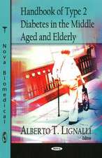 Handbook of Type II Diabetes in the Middle Aged and Elderly