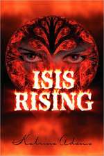 Isis Rising