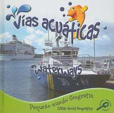 Vias Acuaticas/Waterways