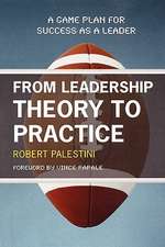 From Leadership Theory to Practice