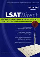 Kaplan LSAT Direct: Streamlined Review and Strategic Practice from the Leader in LSAT Preparation