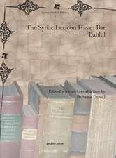 The Syriac Lexicon Hasan Bar (Vol 3)