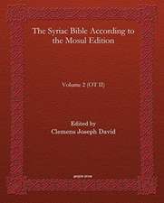 The Syriac Bible According to the Mosul Edition (Vol 2)