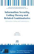 Information Security, Coding Theory and Related Combinatorics; Information Coding and Combinatorics: I