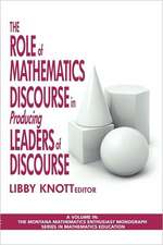 The Role of Mathematics Discourse in Producing Leaders of Discourse