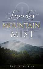 Smokey Mountain Mist