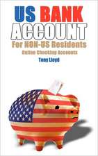 Us Bank Account for Non-Us Residents: Online Checking Accounts