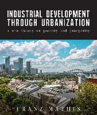 Industrial Development Urbanization