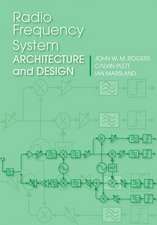 Radio Frequency System Architecture and Design