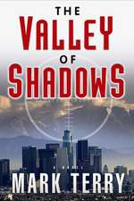 The Valley of Shadows