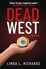 Dead West: A Novel Volume 3