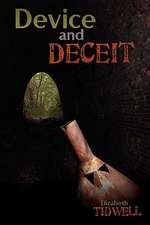 Device and Deceit