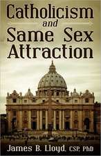 Catholicism and Same Sex Attraction