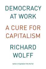 Democracy At Work: Workers' Self-Directed Enterprises