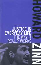 Justice In Everyday Life: The Way it Really Works