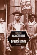 Organized Labor And The Black Worker