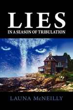 Lies, In a Season of Tribulation