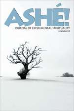 Ashé Journal of Experimental Spirituality 8.2