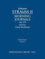 Morning Journals, Op.279