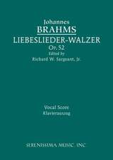 Brahms, J: Liebeslieder-Walzer, Op.52