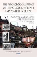 Psychological Impact of Living Under Violence and Poverty in Brazil