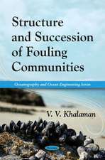 Structure and Succession of Fouling Communities