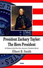 President Zachary Taylor