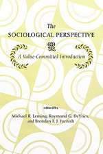 The Sociological Perspective: A Value-Committed Introduction