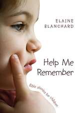 Help Me Remember: Bible Stories for Children