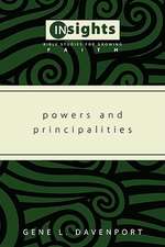 Powers and Principalities