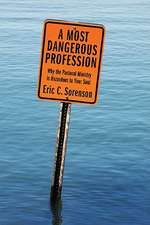 A Most Dangerous Profession: Why the Pastoral Ministry Is Hazardous to Your Soul