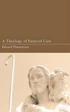 A Theology of Pastoral Care