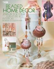 Beaded Home Decor: Jewelry for Your Furniture & Interiors