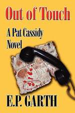 Out of Touch: A Pat Cassidy Novel