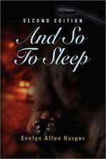 And So to Sleep: The Accidental Mystery Series - Book One