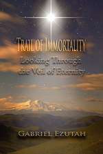 Trail of Immortality