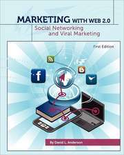 Marketing with Web 2.0: Social Networking and Viral Marketing (First Edition)