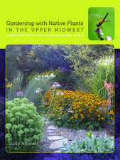 Gardening with Native Plants in the Upper Midwest