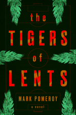 The Tigers of Lents