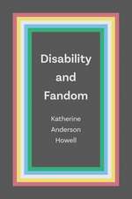 Disability and Fandom