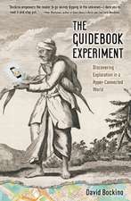 The Guidebook Experiment: Discovering Exploration in a Hyper-Connected World