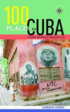 100 Places in Cuba Every Woman Should Go