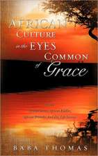 African Culture in the Eyes of Common Grace