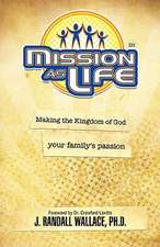 Mission as Life