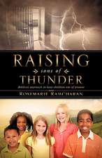 Raising Sons of Thunder