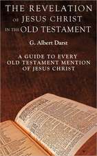 The Revelation of Jesus Christ in the Old Testament