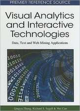 Visual Analytics and Interactive Technologies