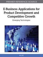 E-Business Applications for Product Development and Competitive Growth