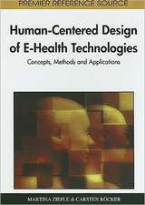 Human-Centered Design of E-Health Technologies