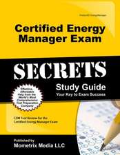 Certified Energy Manager Exam Secrets, Study Guide: CEM Test Review for the Certified Energy Manager Exam